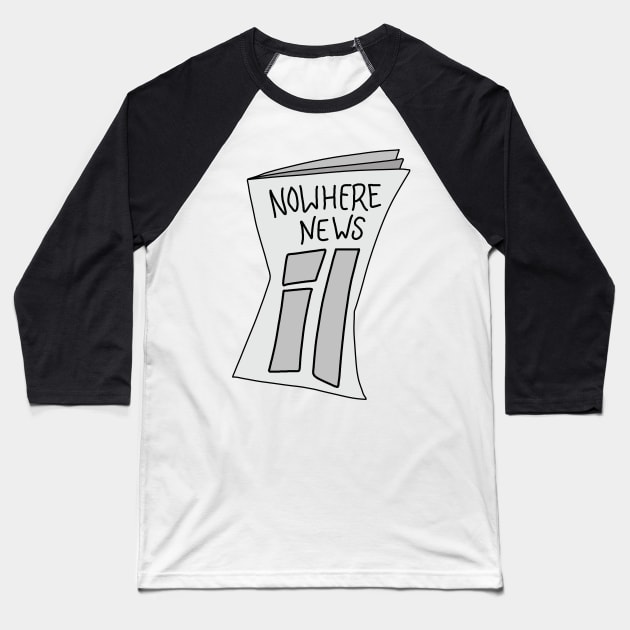 Nowhere news Baseball T-Shirt by valentinahramov